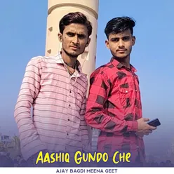 Aashiq Gundo Che